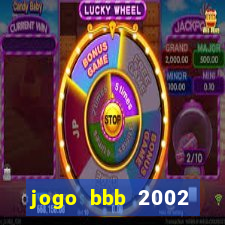 jogo bbb 2002 download android